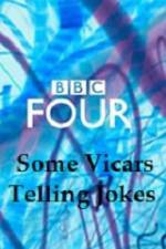 Watch Some Vicars Telling Jokes 123movieshub