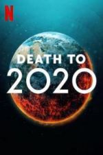 Watch Death to 2020 123movieshub
