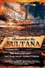 Watch Remember the Sultana 123movieshub
