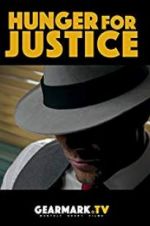 Watch Hunger for Justice 123movieshub
