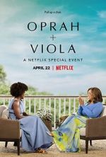 Watch Oprah + Viola: A Netflix Special Event (TV Special 2022) 123movieshub