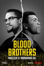 Watch Blood Brothers: Malcolm X & Muhammad Ali Online 123movieshub
