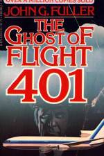 Watch The Ghost of Flight 401 123movieshub