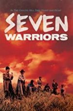 Watch Seven Warriors 123movieshub