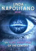 Watch Linda Napolitano: The Alien Abduction of the Century 123movieshub
