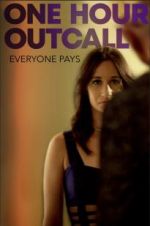 Watch One Hour Outcall Online 123movieshub