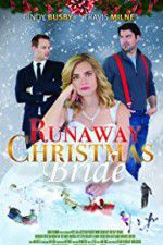 Watch Runaway Christmas Bride 123movieshub