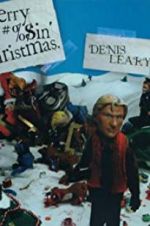 Watch Denis Leary\'s Merry F#%$in\' Christmas 123movieshub