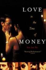 Watch Love in the Time of Money 123movieshub
