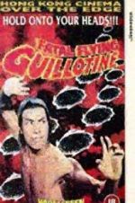 Watch The Fatal Flying Guillotines 123movieshub
