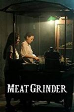 Watch Meat Grinder 123movieshub