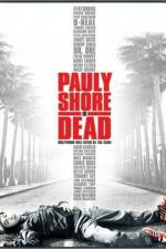 Watch Pauly Shore Is Dead 123movieshub