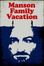 Watch Manson Family Vacation 123movieshub