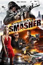 Watch Syndicate Smasher 123movieshub