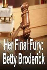 Watch Her Final Fury: Betty Broderick, the Last Chapter 123movieshub