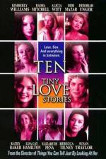 Watch Ten Tiny Love Stories 123movieshub