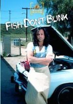 Watch Fish Don\'t Blink 123movieshub