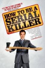Watch How to Be a Serial Killer Online 123movieshub