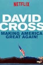 Watch David Cross: Making America Great Again Online 123movieshub