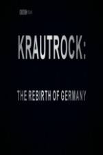 Watch Krautrock The Rebirth of Germany 123movieshub