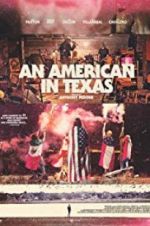 Watch An American in Texas 123movieshub