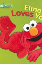Watch Elmo Loves You 123movieshub