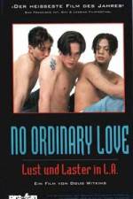 Watch No Ordinary Love 123movieshub