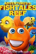 Watch Adventures in Fishtale Reef 123movieshub