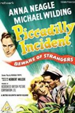 Watch Piccadilly Incident 123movieshub