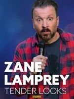 Watch Zane Lamprey: Tender Looks (TV Special 2022) Online 123movieshub