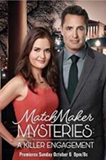 Watch The Matchmaker Mysteries: A Killer Engagement 123movieshub