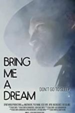 Watch Bring Me a Dream 123movieshub