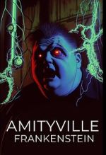 Watch Amityville Frankenstein Online 123movieshub