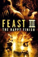 Watch Feast III: The Happy Finish Online 123movieshub