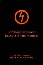 Watch Marilyn Manson - Dead to the World (  ) 123movieshub