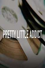 Watch Pretty Little Addict 123movieshub