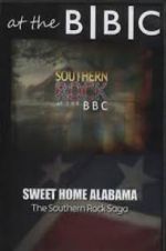 Watch Sweet Home Alabama: The Southern Rock Saga 123movieshub