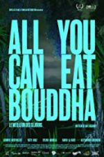 Watch All You Can Eat Buddha 123movieshub