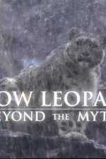Watch Snow Leopard- Beyond the Myth 123movieshub