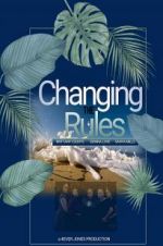 Watch Changing the Rules II: The Movie 123movieshub