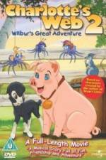Watch Charlottes Web 2 Wilburs Great Adventure 123movieshub