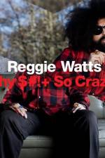 Watch Reggie Watts Why $# So Crazy 123movieshub