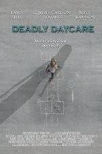 Watch Deadly Daycare 123movieshub