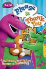 Watch Barney: Please And Thank You 123movieshub