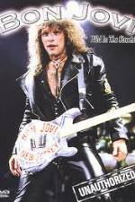 Watch Bon Jovi: Wild in the Streets! Unauthorized 123movieshub