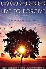 Watch Live to Forgive 123movieshub