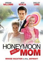 Watch Honeymoon with Mom 123movieshub