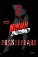 Watch Bikini Bloodbath Shakespeare 123movieshub