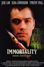 Watch Immortality 123movieshub