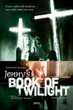 Watch Jenny's Book of Twilight Online 123movieshub